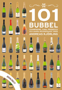101 Bubbel : champagne, cava, prosecco och andra mousserande viner