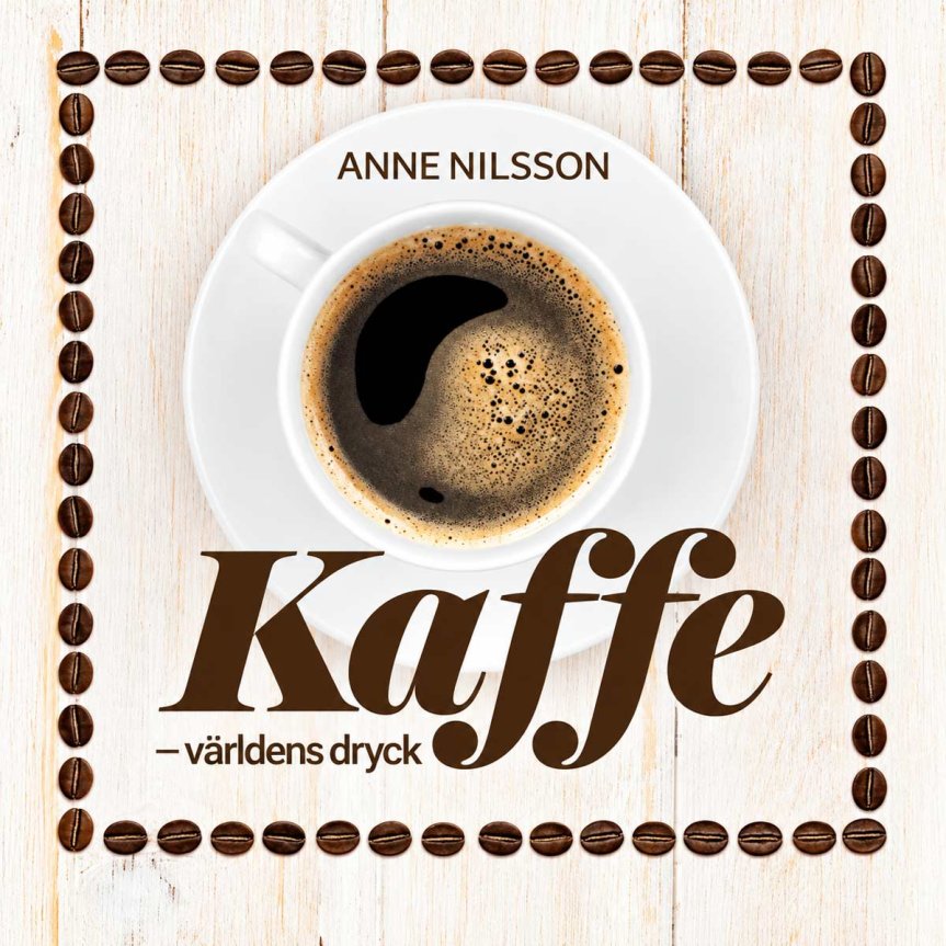 Zoom bild av Kaffe: världens dryck