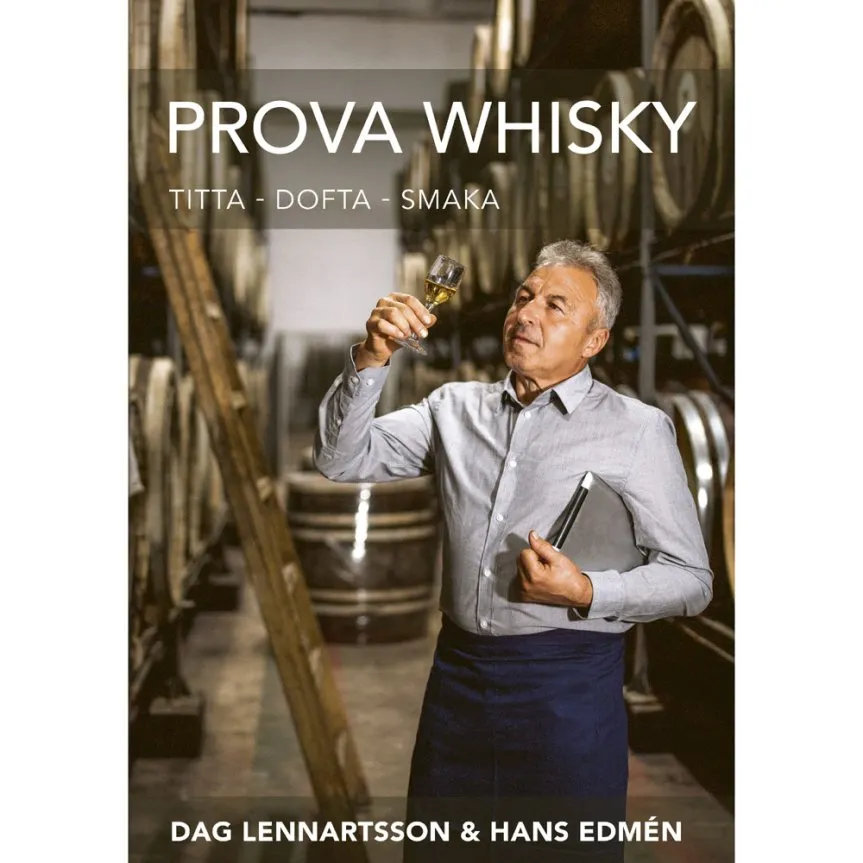 Prova Whisky - titta, dofta, smaka